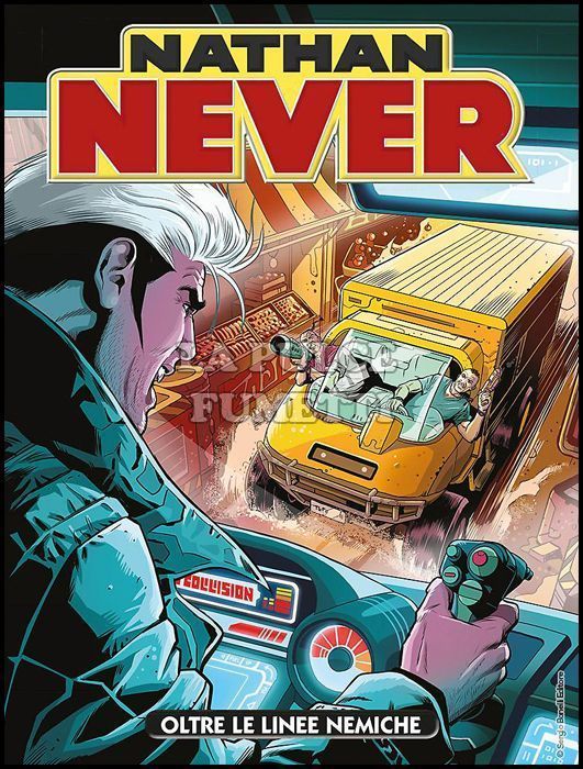NATHAN NEVER # 319: OLTRE LE LINEE NEMICHE